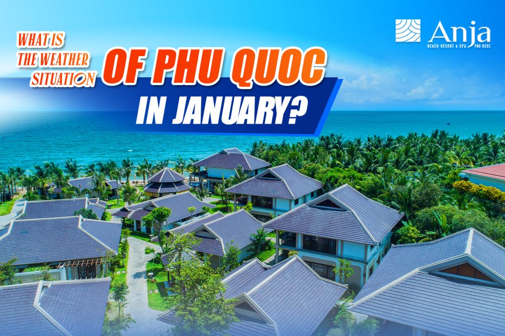 THE WEATHER SITUATION IN PHU QUOC