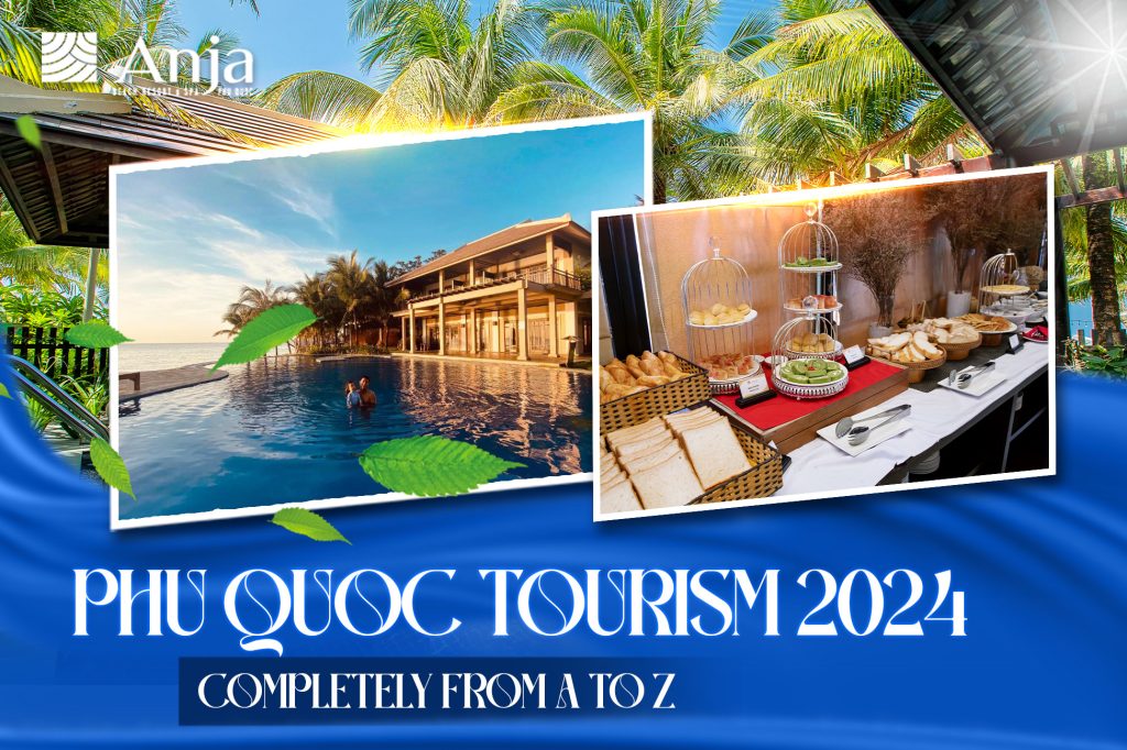 PHU QUOC TOURISM 2024